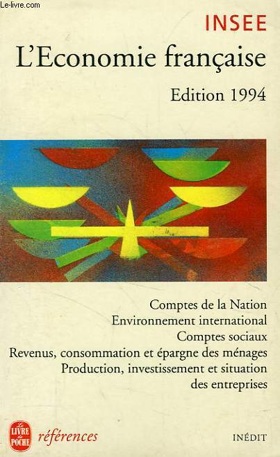 L'ECONOMIE FRANCAISE, EDITION 1994 (INSEE)