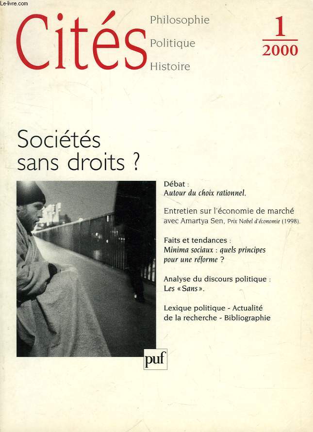 CITES, N 1, 2000, PHILOSOPHIE, POLITIQUE, HISTOIRE: SOCIETES SANS DROITS ?
