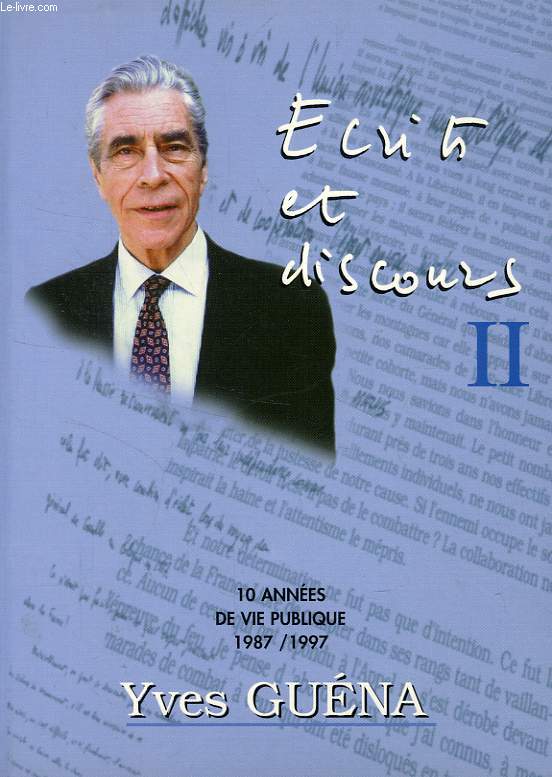 ECRITS ET DISCOURS, TOME II