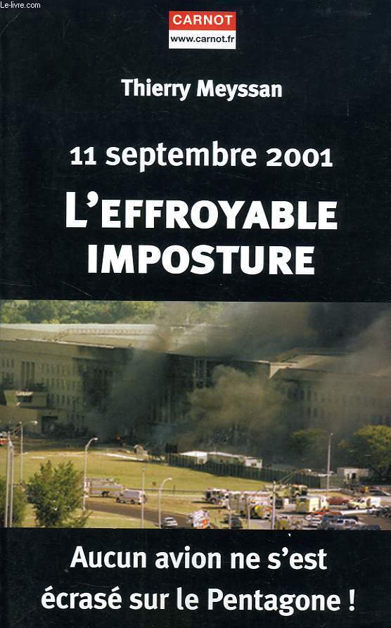 11 SEPTEMBRE 2001, L'EFFROYABLE IMPOSTURE