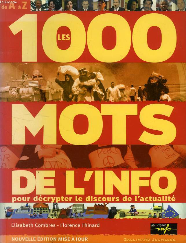 LES 1000 MOTS DE L'INFO POUR MIEUX DECRYPTER LE DISCOURS DE L'ACTUALITE