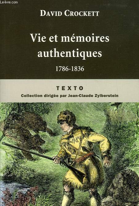 VIE ET MEMOIRES AUTHENTIQUES, 1786-1836
