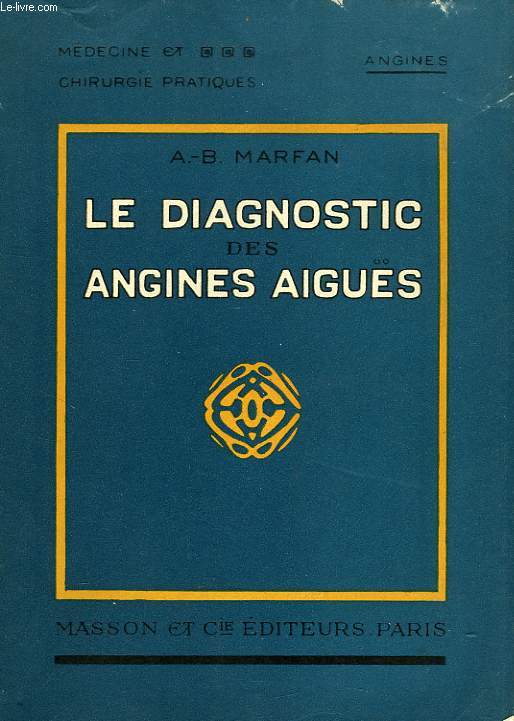 LE DIAGNOSTIC DES ANGINES AIGUS