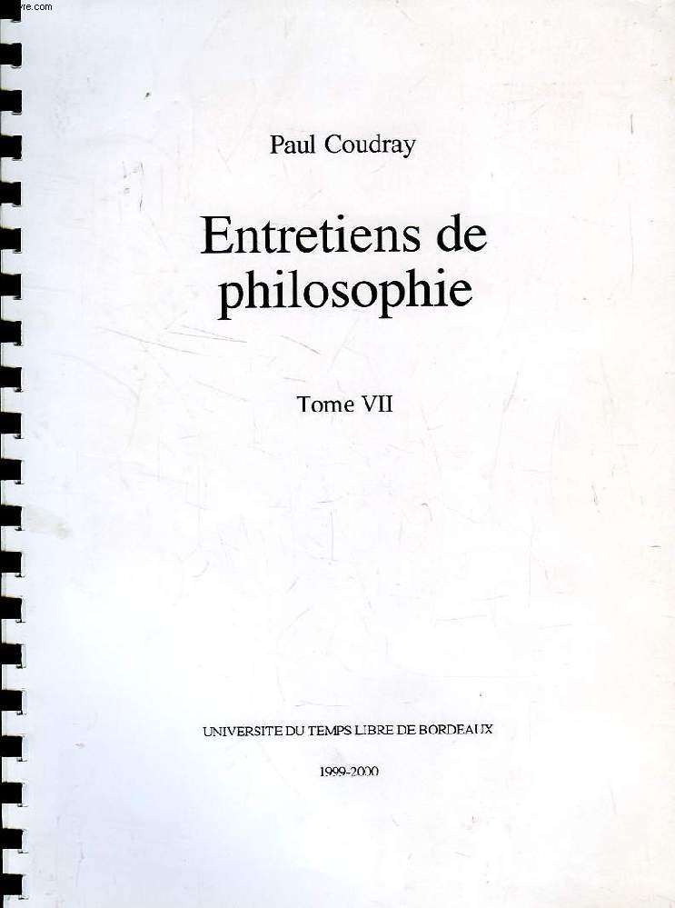 ENTRETIENS DE PHILOSOPHIE, TOME VII