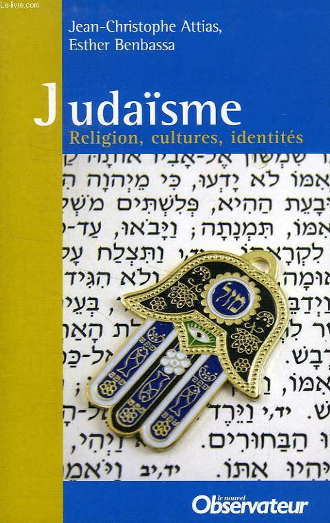 JUDAISME, RELIGION, CULTURES, IDENTITES