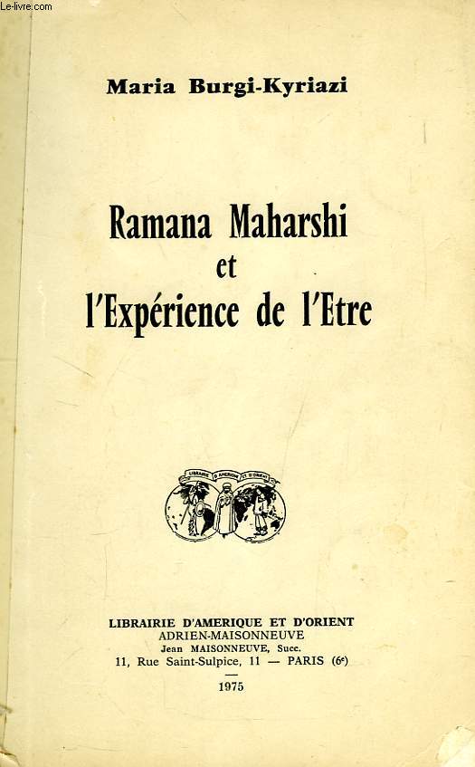 RAMANA MAHARSHI ET L'EXPERIENCE DE L'ETRE