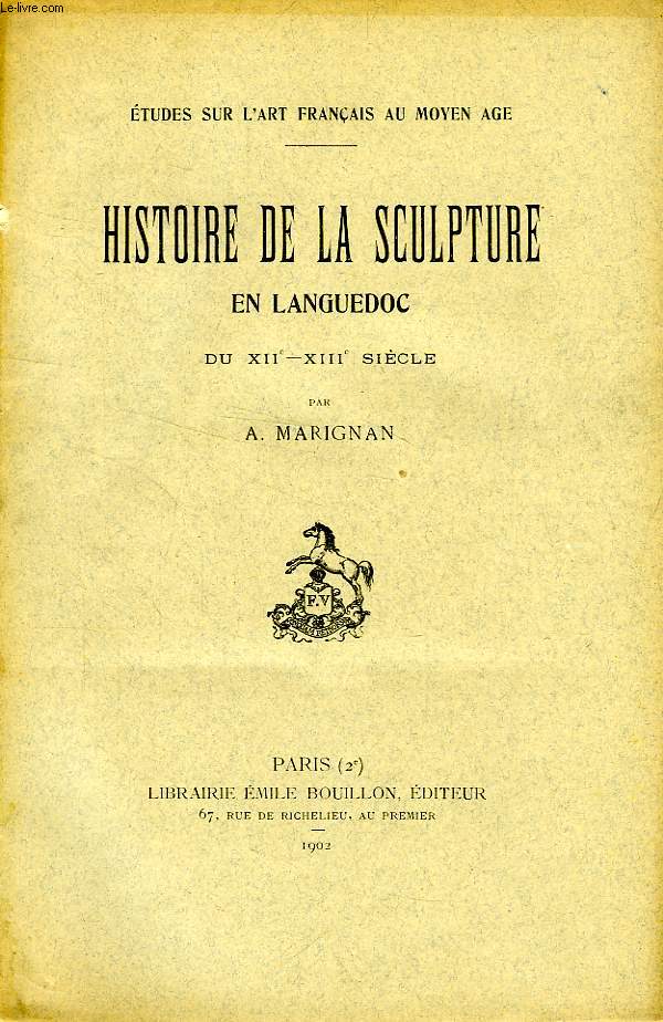HISTOIRE DE LA SCULPTURE EN LANGUEDOC DU XIIe-XIIIe SIECLE
