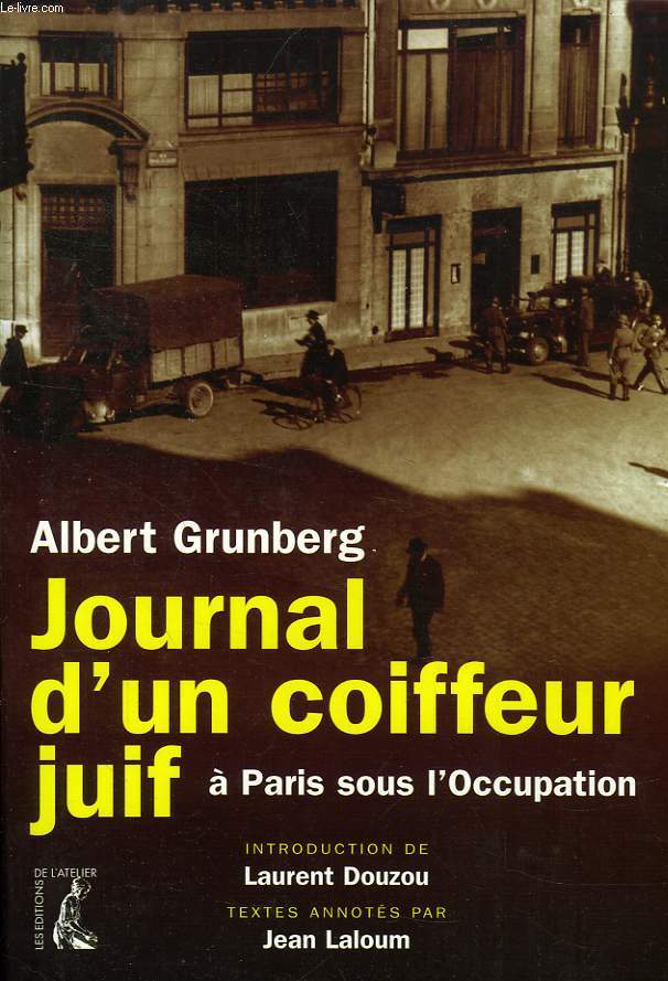 JOURNAL D'UN COIFFEUR JUIF A PARIS, SOUS L'OCCUPATION