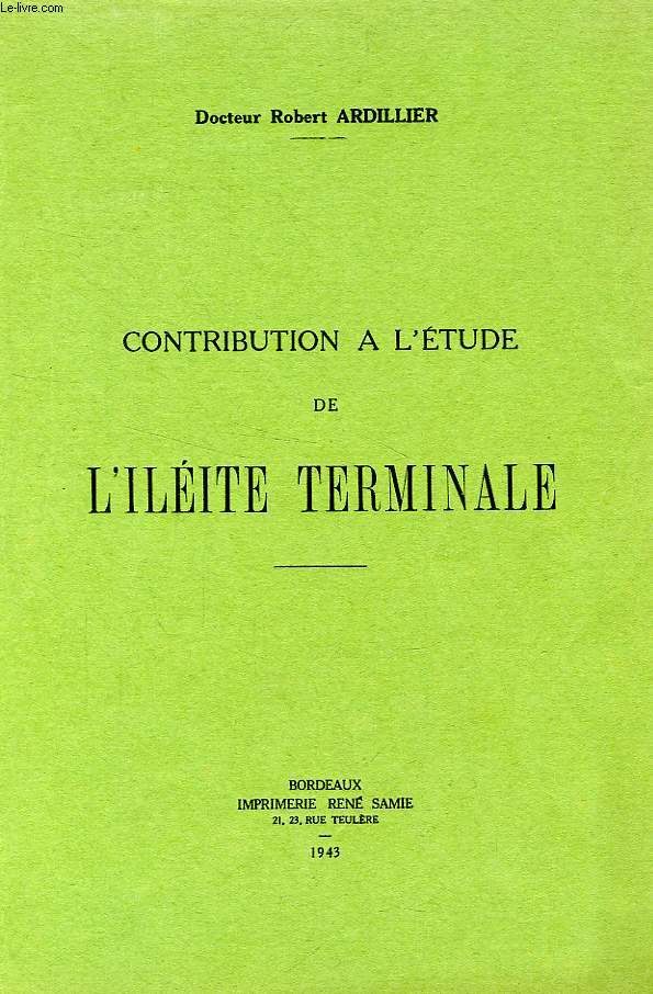 CONTRIBUTION A L'ETUDE DE L'ILEITE TERMINALE