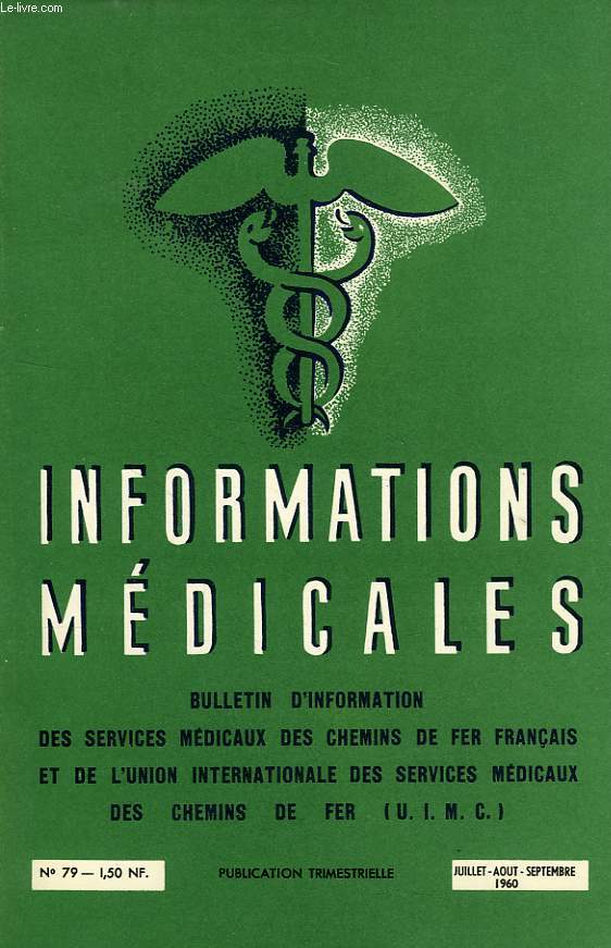 INFORMATIONS MEDICALES, N 79, JUILLET-SEPT. 1960