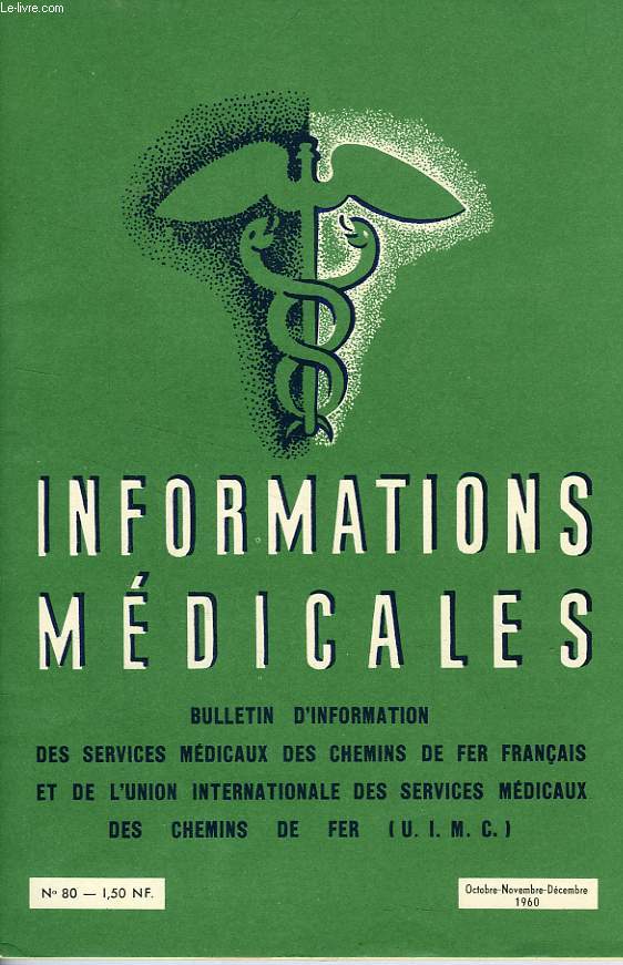 INFORMATIONS MEDICALES, N 80, OCT.-DEC. 1960