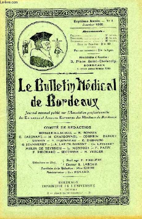 LE BULLETIN MEDICAL DE BORDEAUX, 7e ANNEE, N 1, JAN. 1930