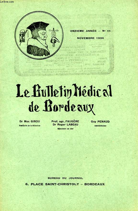 LE BULLETIN MEDICAL DE BORDEAUX, 11e ANNEE, N 11, NOV. 1934