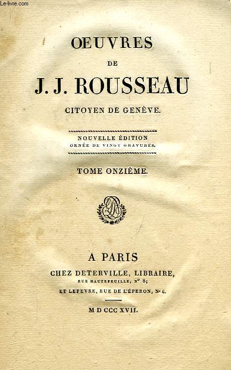 OEUVRES J.-J. ROUSSEAU, CITOYEN DE GENEVE, TOME XI, DICTIONNAIRE DE MUSIQUE, N-Z