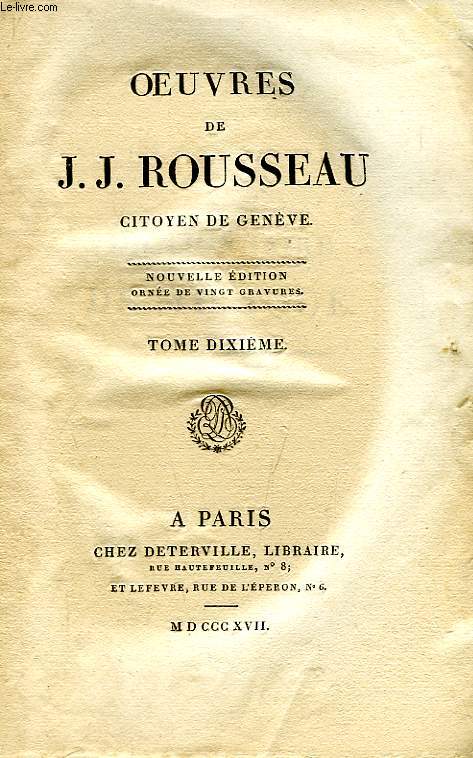 OEUVRES J.-J. ROUSSEAU, CITOYEN DE GENEVE, TOME X, DICTIONNAIRE DE MUSIQUE, A-M