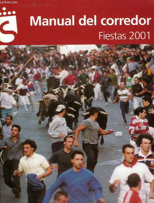 MANUAL DEL CORREDOR, FIESTAS 2001