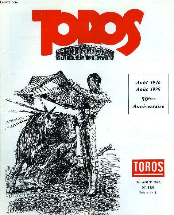 TOROS, N 1533, AOUT 1996, 50e ANNIVERSAIRE