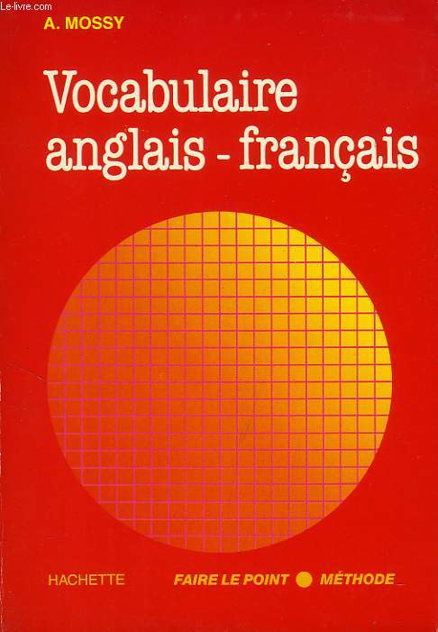 VOCABULAIRE ANGLAIS-FRANCAIS