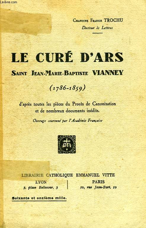 LE CURE D'ARS, SAINT JEAN-MARIE-BAPTISTE VIANNEY (1786-1859)