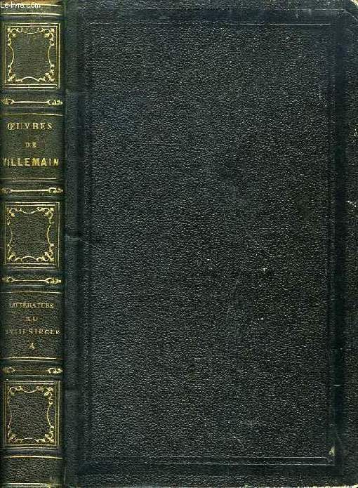 COURS DE LITTERATURE FRANCAISE, TABLEAU DE LA LITTERATURE AU XVIIIe SIECLE, TOME IV