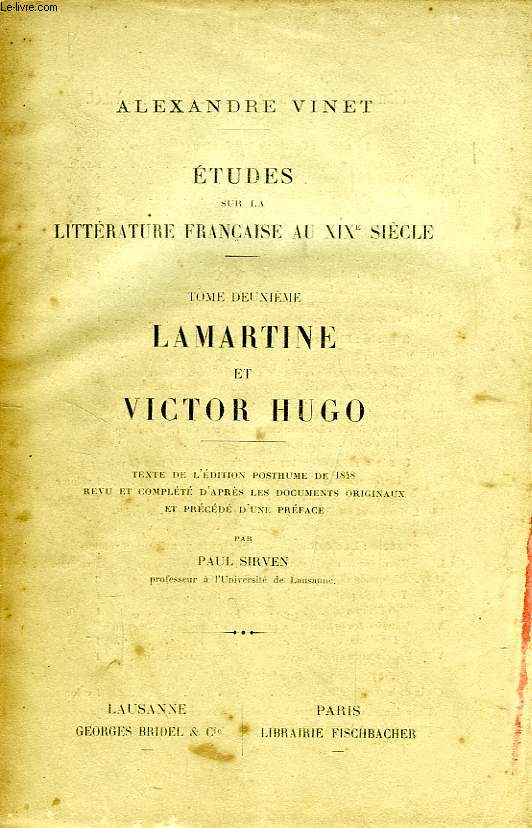 ETUDES SUR LA LITTERATURE AU XIXe SIECLE, TOME II, LAMARTINE ET VICTOR HUGO
