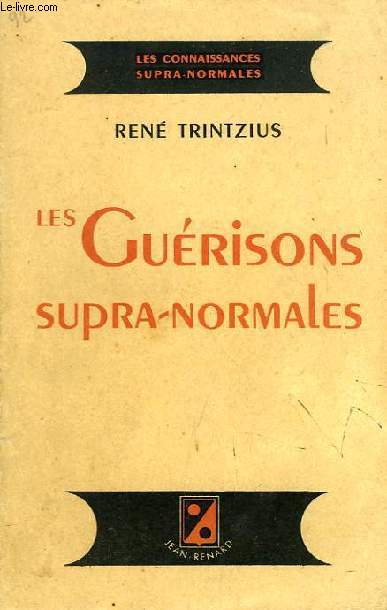 LES GUERISONS SUPRA-NORMALES