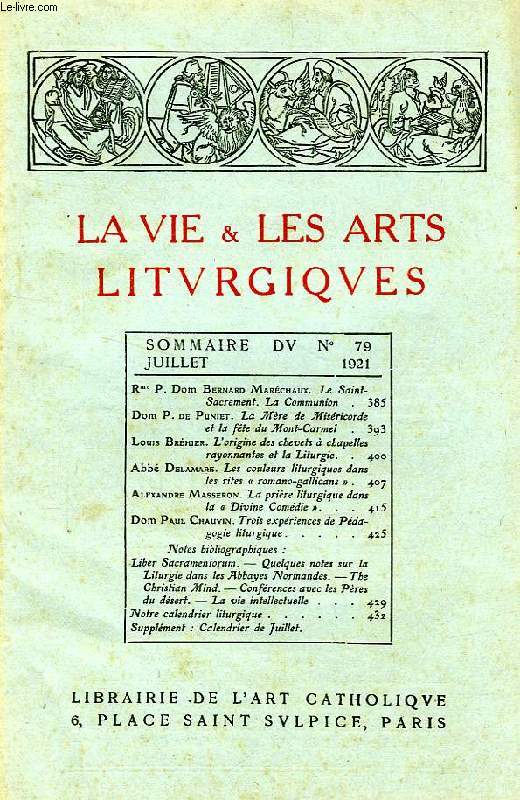 LA VIE & LES ARTS LITURGIQUES, N 79, JUILLET 1921