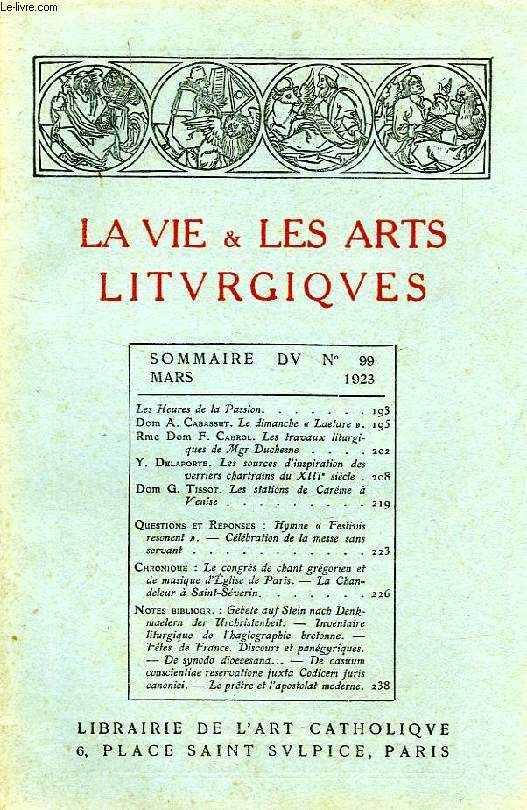 LA VIE & LES ARTS LITURGIQUES, N 99, MARS 1923