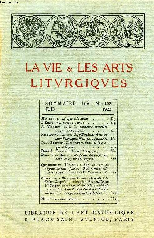 LA VIE & LES ARTS LITURGIQUES, N 102, JUIN 1923