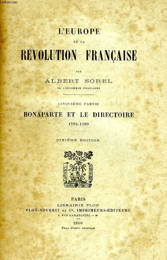 L'EUROPE ET LA REVOLUTION FRANCAISE, 5e PARTIE, BONAPARTE ET LE DIRECTOIRE, 1795-1799