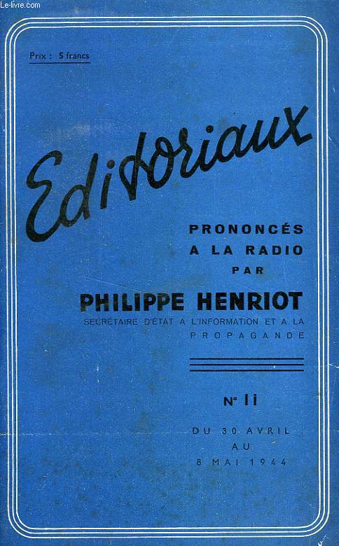 EDITORIAUX PRONONCES A LA RADIO, N 11, AVRIL-MAI 1944