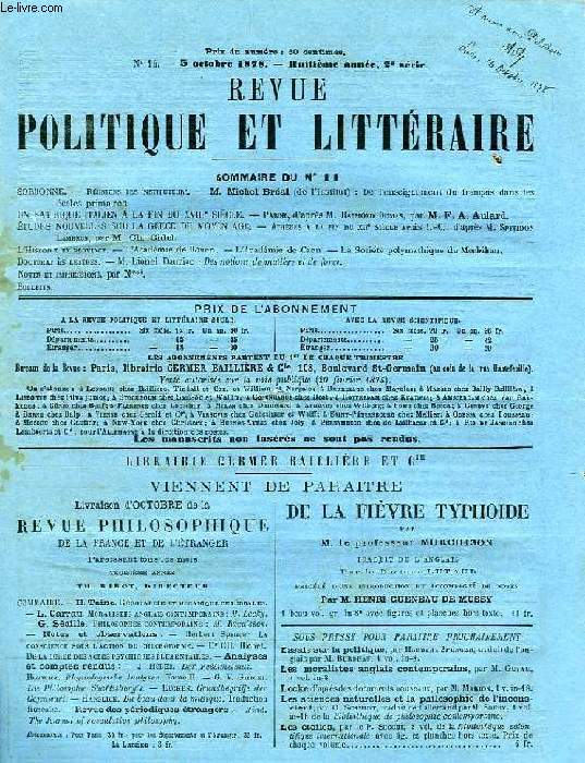REVUE POLITIQUE ET LITTERAIRE, REVUE DES COURS LITTERAIRES (2e SERIE), 8e ANNEE, N 14, OCT. 1878