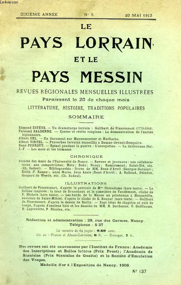 LE PAYS LORRAIN ET LE PAYS MESSIN, REVUES REGIONALES MENSUELLES ILLUSTREES, 10e ANNEE, N 5, MAI 1913