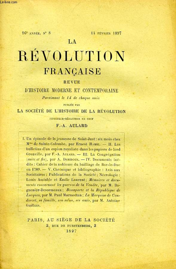 LA REVOLUTION FRANCAISE, REVUE HISTORIQUE, 16e ANNEE, N 8, FEV. 1897