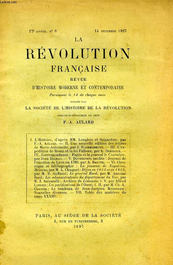 LA REVOLUTION FRANCAISE, REVUE HISTORIQUE, 17e ANNEE, N 6, DEC. 1897