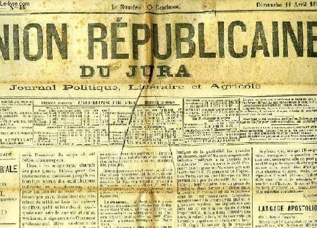 L'UNION REPUBLICAINE DU JURA, 15e ANNEE, N 44, AVRIL 1897