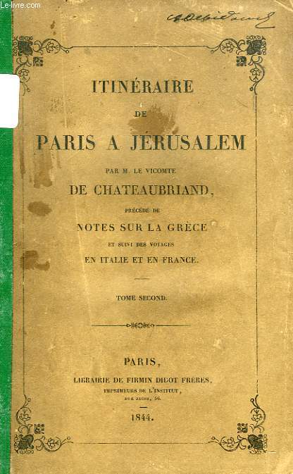ITINERAIRE DE PARIS A JERUSALEM, TOME II
