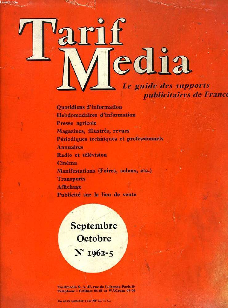 TARIF MEDIA, N 5, 1962, LE GUIDE DES SUPPORTS PUBLICITAIRES DE FRANCE