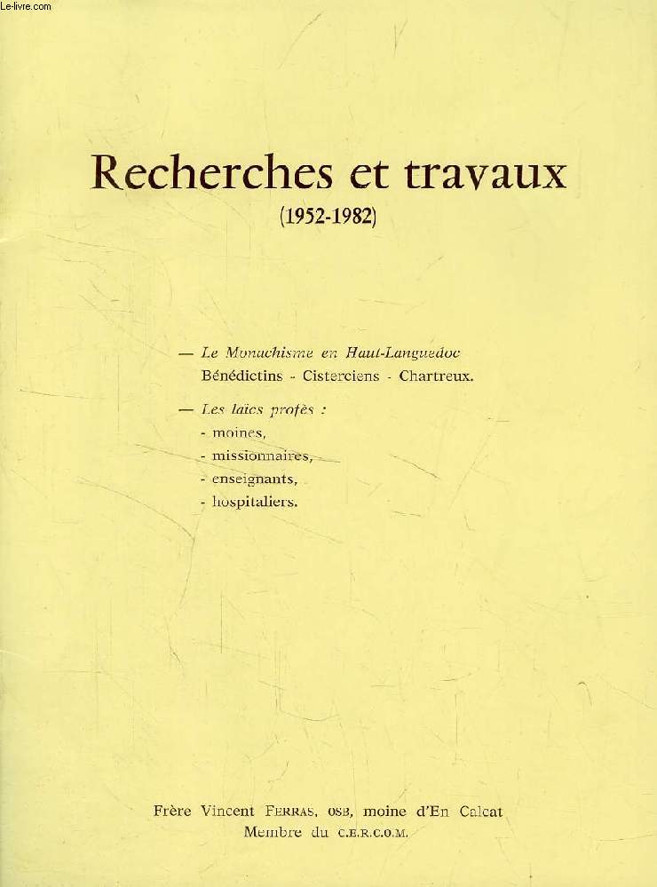 RECHERCHES ET TRAVAUX (1952-1982)