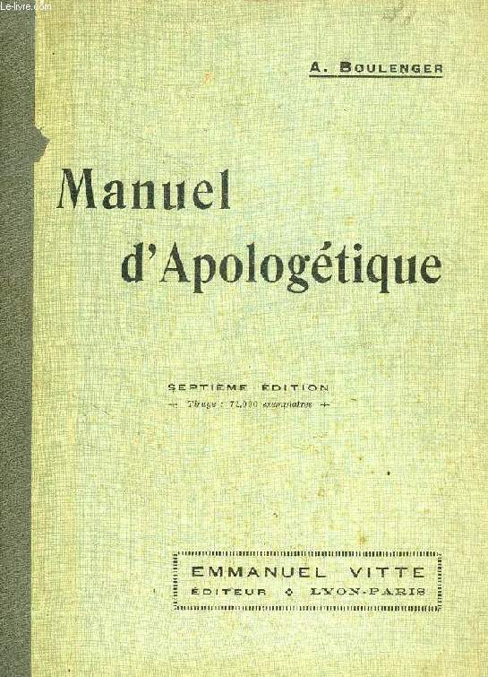 MANUEL D'APOLOGETIQUE, INTRODUCTION A LA DOCTRINE CATHOLIQUE