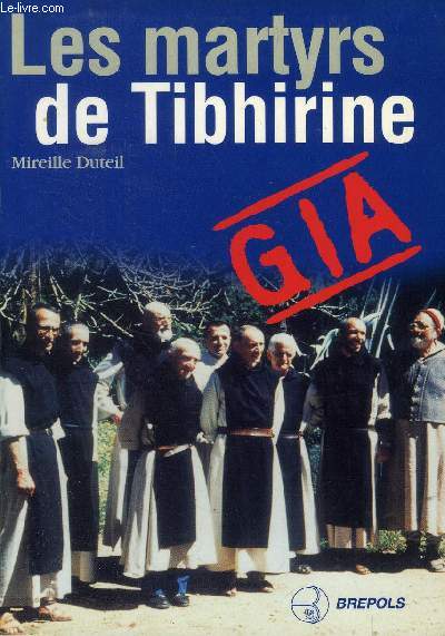 LES MARTYRS DE TIBHIRINE