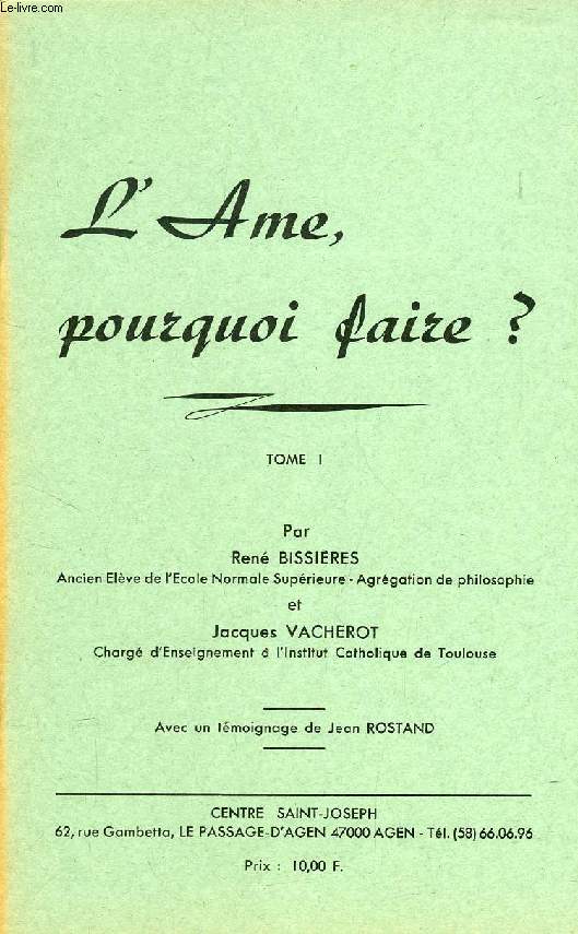 L'AME, POURQUOI FAIRE ?, TOME 1