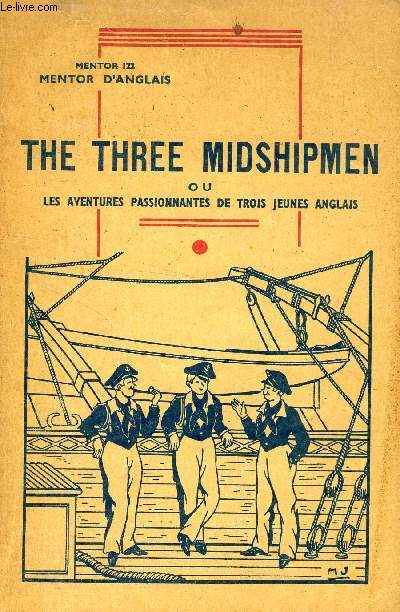 MENTOR D'ANGLAIS, THE THREE MIDSHIPMEN (MENTOR 122)