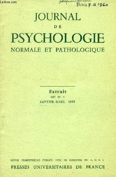 JOURNAL DE PSYCHOLOGIE NORMALE ET PATHOLOGIQUE (EXTRAIT), N 1, JAN.-MARS 1959, L'ABEILLE, INSECTE SOCIAL