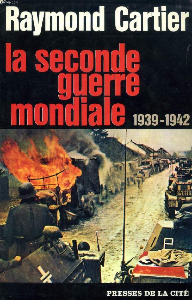 LA SEONDE GUERRE MONDIALE, 1939-1942
