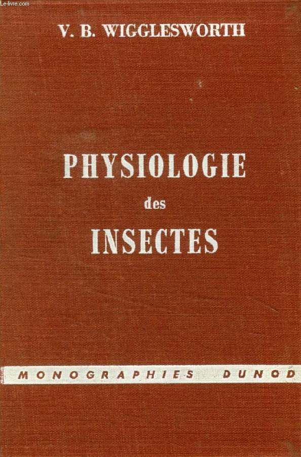 PHYSIOLOGIE DES INSECTES