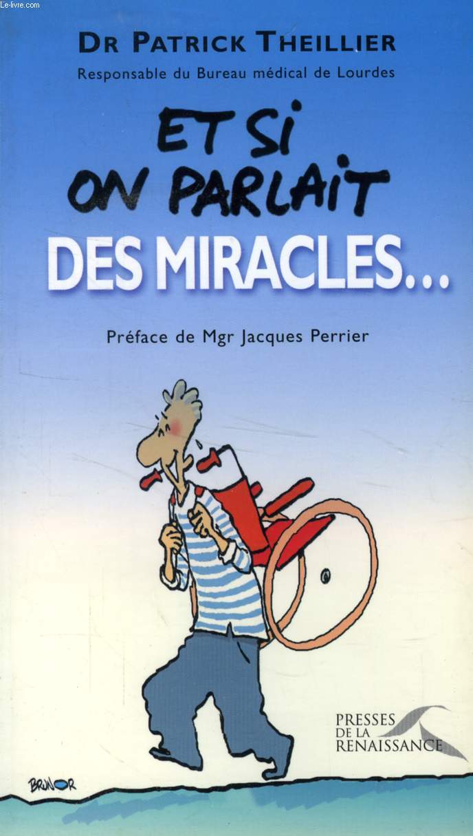 ET SI ON PARLAIT DES MIRACLES...