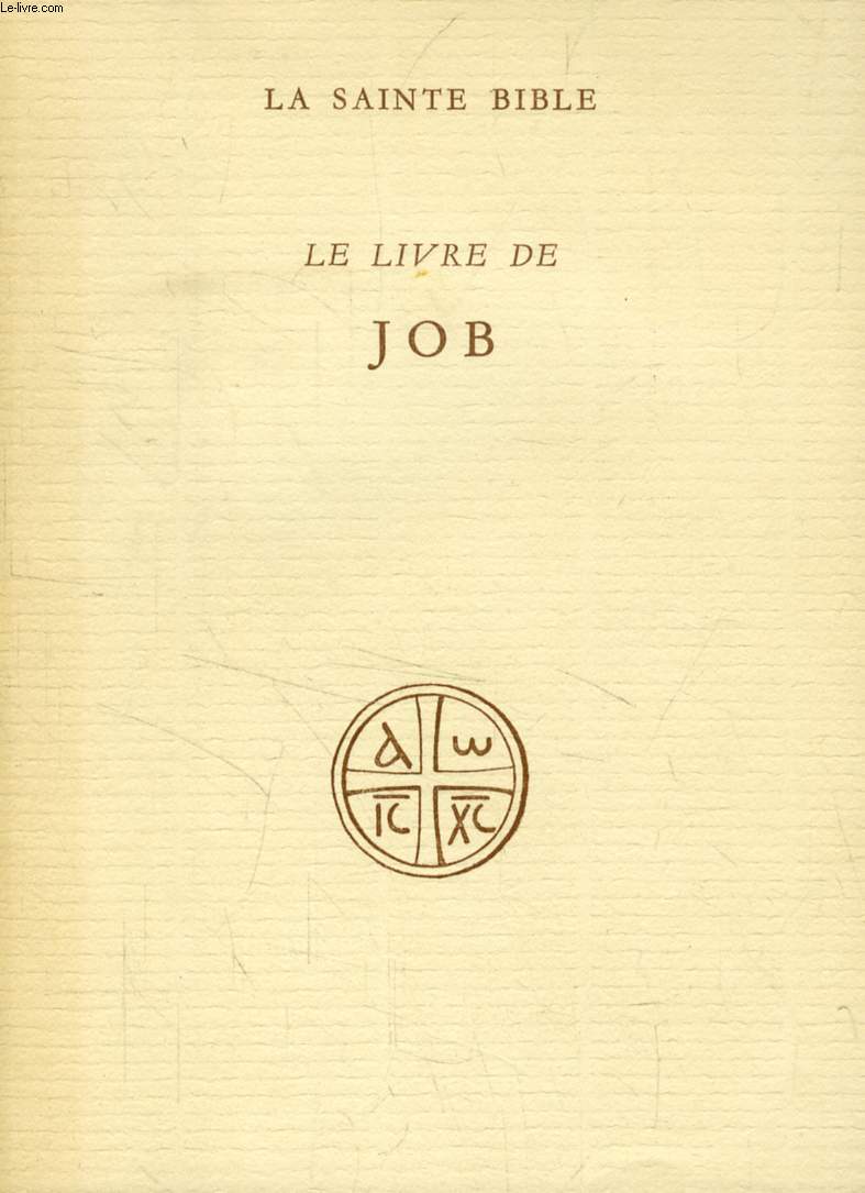 LE LIVRE DE JOB (Collection 'LA SAINTE BIBLE')