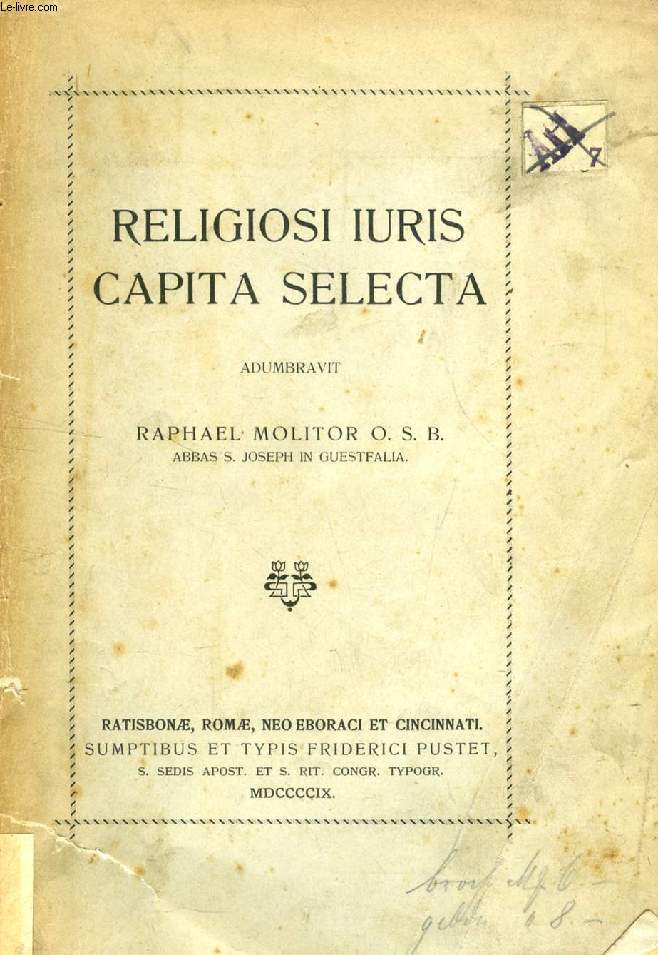 RELIGIOSIS IURIS CAPITA SELECTA