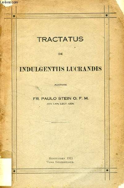 TRACTATUS DE INDULGENTIIS LUCRANDIS